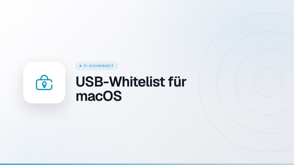 USB-Whitelist-Lösung für macOS